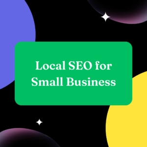 Why Local SEO Is Important for Small Business