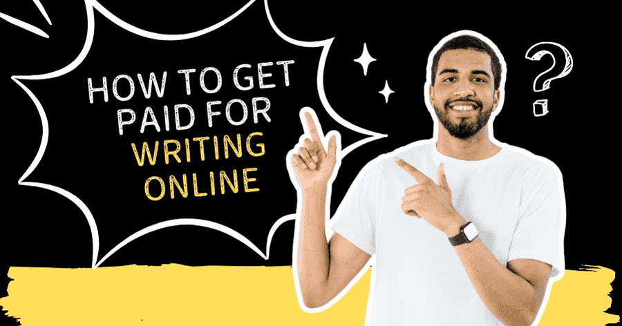 how to get paid for writing online